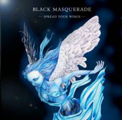 Black Masquerade : Spread Your Wings